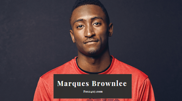 Marques Brownlee